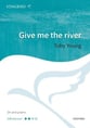 Give Me the River SA choral sheet music cover